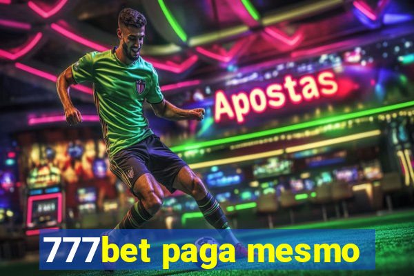 777bet paga mesmo